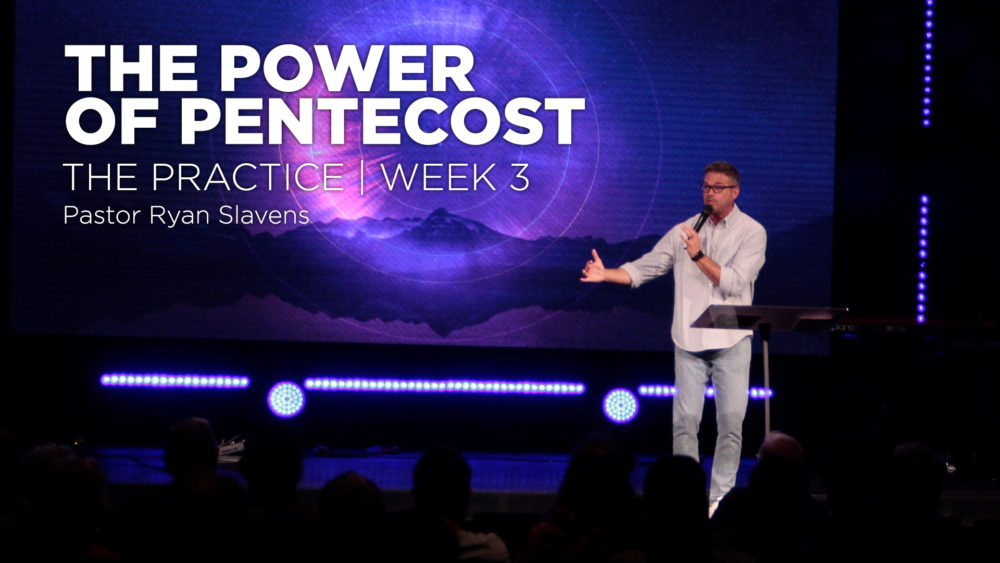 The Power of Pentecost | The Practice | Week 3 Image