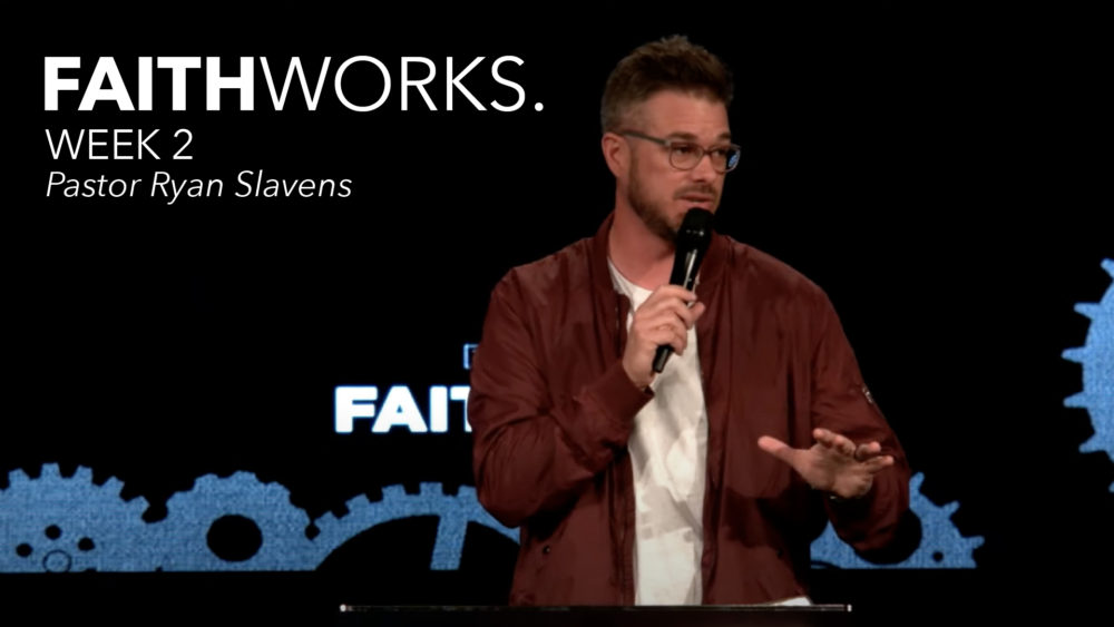 Faith Works | Week 2 Image