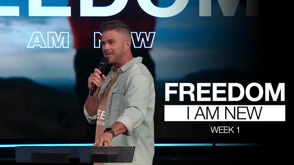 FREEDOM | I AM NEW | week 1 Image